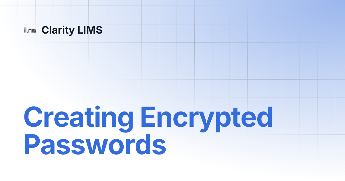 Creating Encrypted Passwords | Clarity LIMS v6.2 & Lablink v2.4 ...