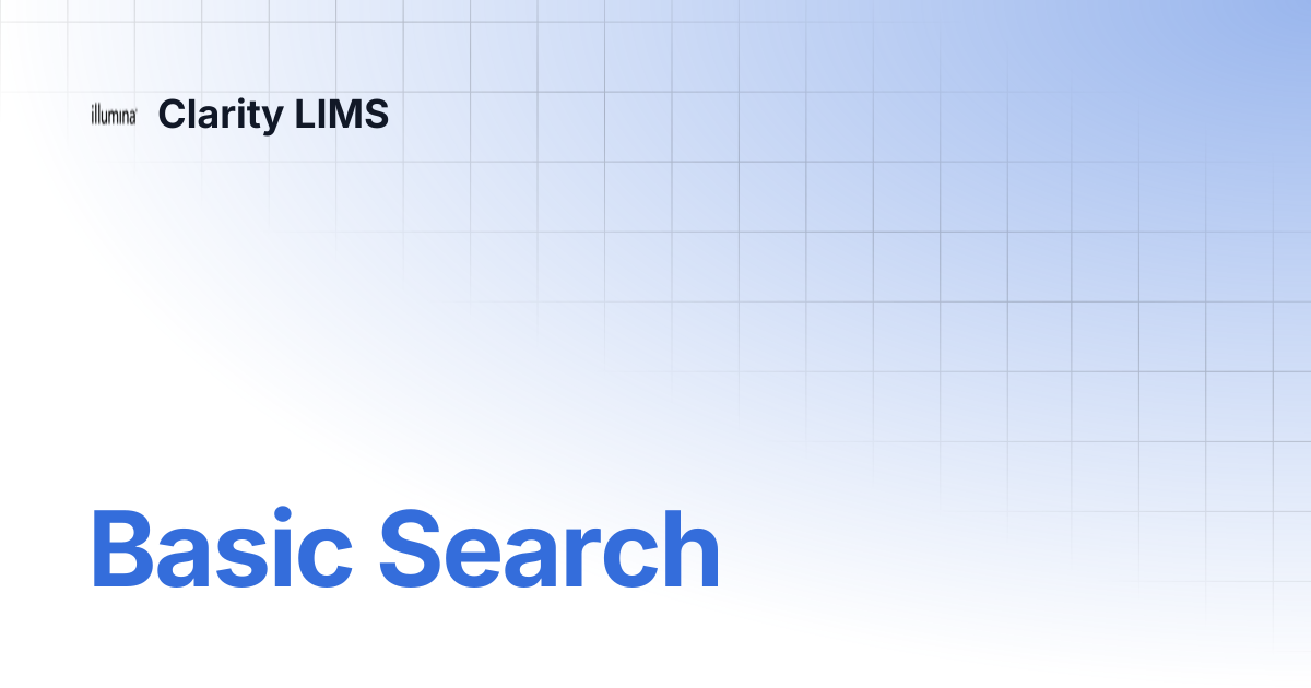 Basic Search | Clarity LIMS v6.2 & Lablink v2.4 | Clarity LIMS
