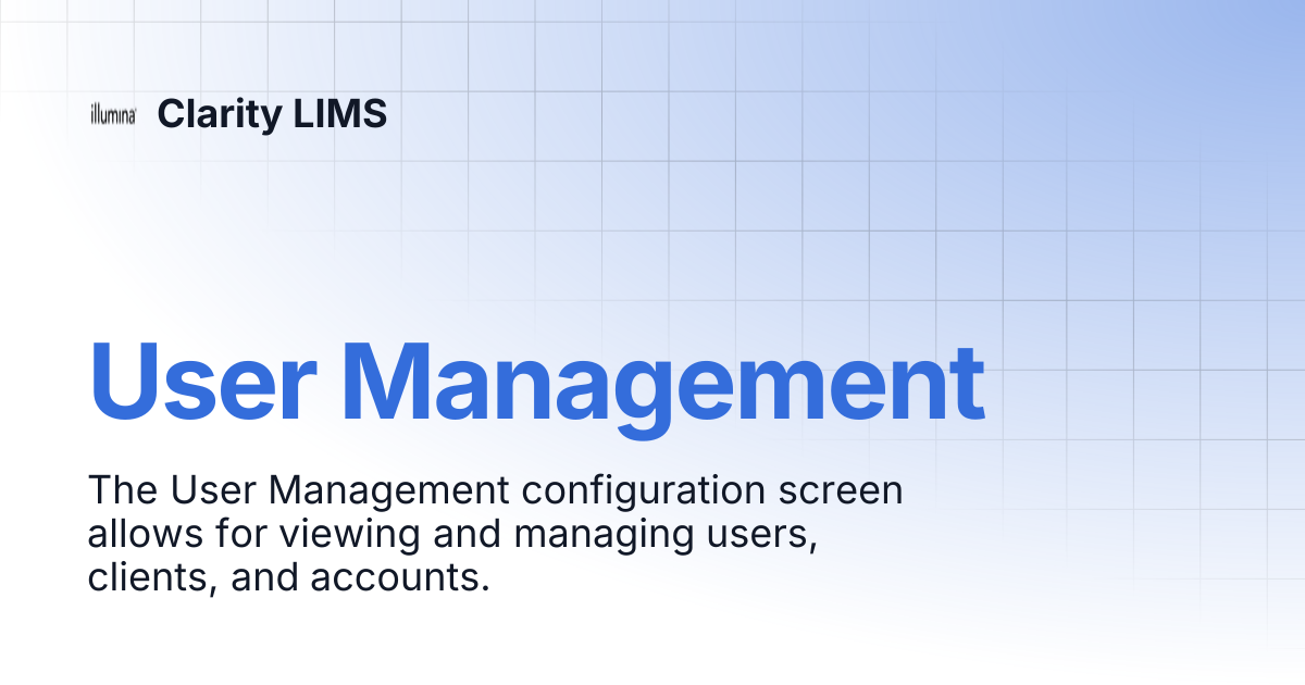 User Management | Clarity LIMS v6.2 & Lablink v2.4 | Clarity LIMS