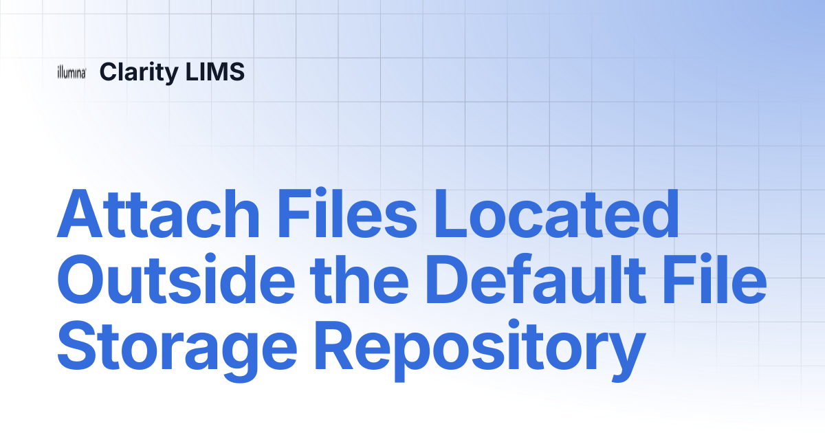 Attach Files Located Outside the Default File Storage Repository ...