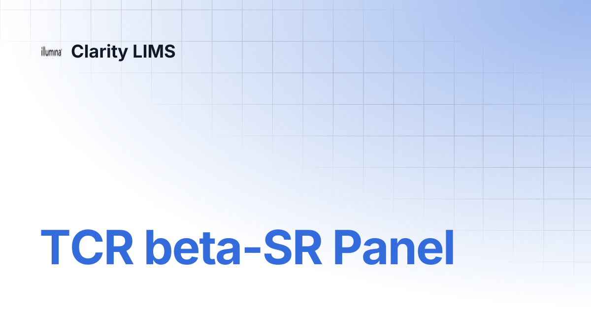 TCR beta-SR Panel | Clarity LIMS